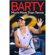 Barty Much More Than Tennis