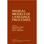 Neural Models of Language Processes