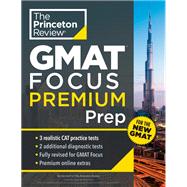 Princeton Review GMAT Focus Premium Prep 3 Full-Length CAT Practice Exams + 2 Diagnostic Tests + Complete Content Review book cover, ISBN 9780593517802