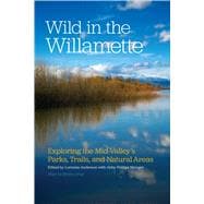 Wild in the Willamette