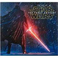 The Art of Star Wars: The Force Awakens The Official Behind-the-Scenes Companion