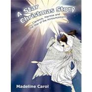 A Star Christmas Story
