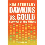Dawkins vs. Gould Survival of the Fittest