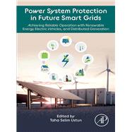 Power System Protection in Future Smart Grids
