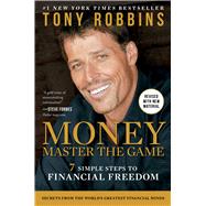 MONEY Master the Game 7 Simple Steps to Financial Freedom