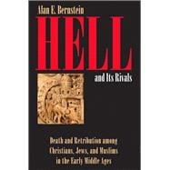 Hell and Its Rivals
