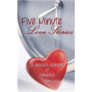 Five Minute Love Stories