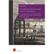 Principles of Good Governance and the Ombudsman A comparative study on the normative functions of the institution in a modern constitutional state with a focus on Peru