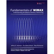 Fundamentals of WiMAX Understanding Broadband Wireless Networking,9780132907804