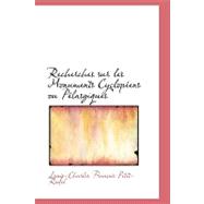 Recherches Sur Les Monuments Cyclopeens Ou Pelasgiques
