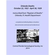 Orlando Deaths October 22, 1922-april 30, 1929