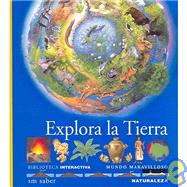 Explora la tierra/ Explore the earth