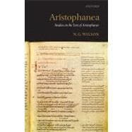 Aristophanea Studies on the Text of Aristophanes