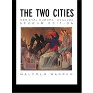 Two Cities : Medieval Europe 1050-1320