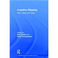 Cognitive Mapping: Past, Present and Future