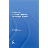 Studies In Spanish-American Population History