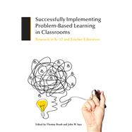 Successfully Implementing Problem-based Learning in Classrooms