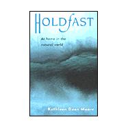 Holdfast : At Home in the Natural World