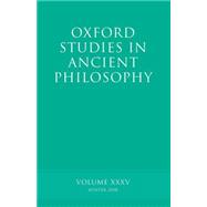 Oxford Studies in Ancient Philosophy  Volume 35