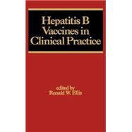 Hepatitis B Vaccines in Clinical Practice