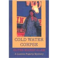 Cold Water Corpse : A Luanne Fogarty Mystery