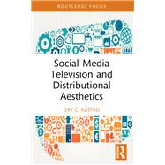 Social Media Television and Distributional Aesthetics