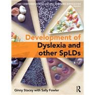 The Development of SpLD: Living Confidently with Dyslexia