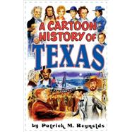 A Cartoon History of Texas
