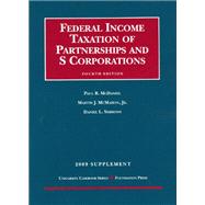 Federal Income Taxation of Partnerships and S Corporations 2009