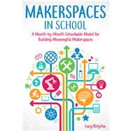 Makerspaces in School