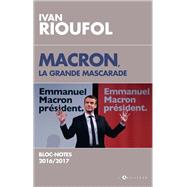 Macron, de la grande mascarade... aux gilets jaunes
