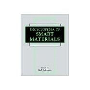 Encyclopedia of Smart Materials, 2 Volume Set