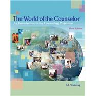 The World of the Counselor An Introduction to the Counseling Profession