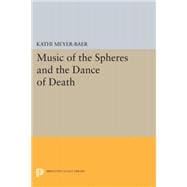 Music of the Spheres and the Dance of Death