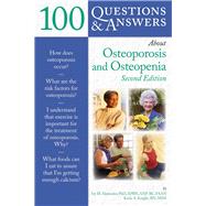 100 Questions  &  Answers About Osteoporosis and Osteopenia