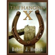 The Hanging X: A Western Story