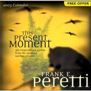 This Present Moment 2003 Calendar,9780842357807