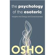 The Psychology of the Esoteric