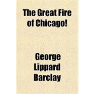 The Great Fire of Chicago