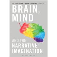Brain, Mind, and the Narrative Imagination