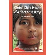 Global Child Health Advocacy