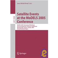 Satellite Events at the Models 2005 Conference