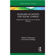 Museums as Agents for Social Change