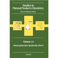Studies in Natural Products Chemistry: Stereoselective Synthesis,
