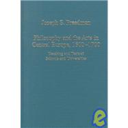 Philosophy and the Arts in Central Europe, 1500-1700: Teaching and Texts at Schools and Universities