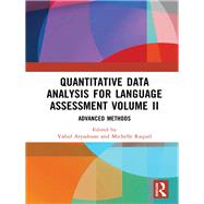 Quantitative Data Analysis for Language Assessment Volume II