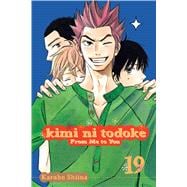 Kimi ni Todoke: From Me to You, Vol. 19