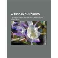 A Tuscan Childhood