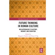 Future Thinking in Roman Culture