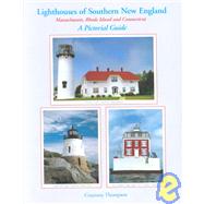 Lighthouses of Southern New England